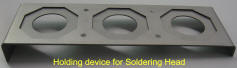 Ablage für 3 Lötköpfe